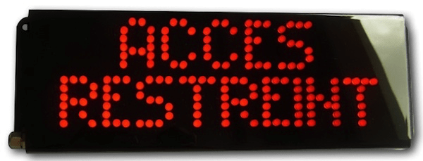 Panneau lumineux étanche ACCES RESTREINT IP65