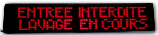Afficheur LED nettoyage – Entrée interdite Panneau LED Entrée interdite lavage en cours IP65