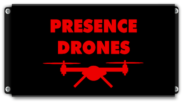 Panneau lumineux IPRESENCE DRONES avec pictogramme