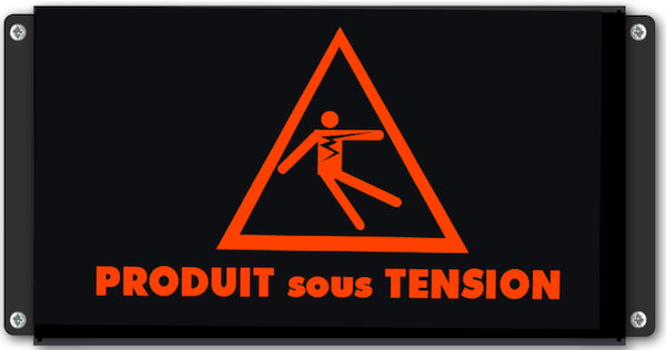 Panneau lumineux PRODUIT SOUS TENSION avec pictogramme danger électrique